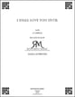 I Shall Love You Until SATB choral sheet music cover